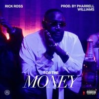 Rick Ross - For The Money
