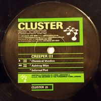 Creeper - Chemical Voodoo / Ashtray Man / Infernal Plot