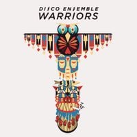 Disco Ensemble - Warriors