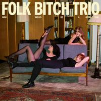 Folk Bitch Trio - Moth Song