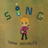 John Bromley - Sing