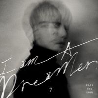 박효신 [Park Hyo Shin] - I am A Dreamer