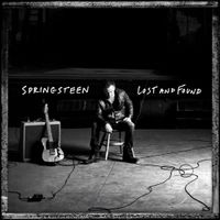 Bruce Springsteen - Lost and Found - Selections from the Lost Albums