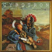 Cybotron - Empathy