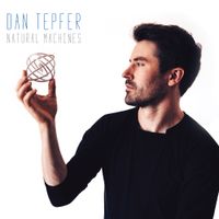 Dan Tepfer - Natural Machines