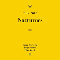 John Zorn - Nocturnes