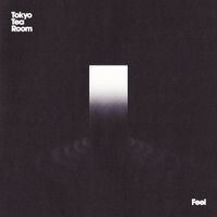 Tokyo Tea Room - Feel