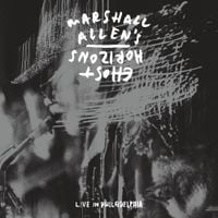 Marshall Allen's Ghost Horizons - Live in Philadelphia