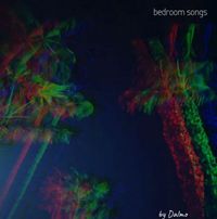 Dalmo - Bedroom Songs