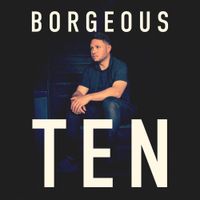 Borgeous - TEN