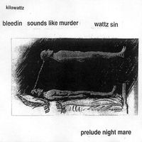Kilowattz - Prelude Night Mare