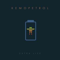 Kemopetrol - Extra Life