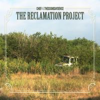 Chief and TheDoomsdayDevice - The Reclamation Project