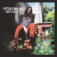 Mitch Rowland - Whistling Pie