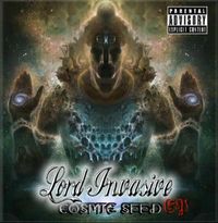 Lord Invasive - Cosmic Seed