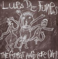 Lues De Funes - The Great Hard-Core Odrb