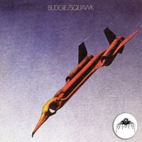Budgie - Squawk