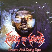Horde of Worms - Dreams and Dying Eyes