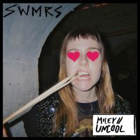 SWMRS - Miley / Uncool