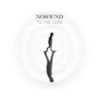 Nosound - To The Core