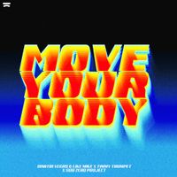 Dimitri Vegas & Like Mike - Move Your Body