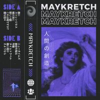 Maykretch - 人 間 の 創 造