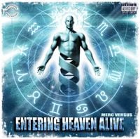 Merc Versus & Falling Down - Entering Heaven Alive