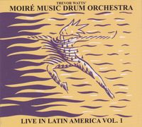 Trevor Watts - Live in Latin America Vol. 1