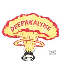 Deepakalypse - Floating on a Sphere