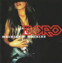 Doro - Machine II Machine