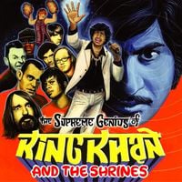 King Khan & His Shrines - The Supreme Genius of King Khan and the Shrines