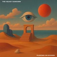 The Velvet Sundown - Floating on Echoes