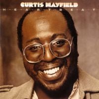 Curtis Mayfield - Heartbeat