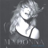 Madonna - Love Spent