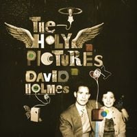 David Holmes - The Holy Pictures