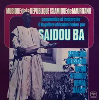 Sa&iuml;dou Ba - Musique de la R&eacute;publique Islamique de Mauritanie. Comment&eacute;e et interpr&eacute;t&eacute;e &agrave; la guitare Africaine &ldquo;hodou&rdquo; par Saidou Ba