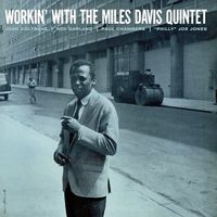 Miles Davis - Workin' With The Miles Davis Quintet [24-Bit / 192-kHz]