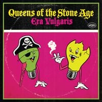 Queens of the Stone Age - Era Vulgaris