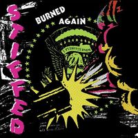 Stiffed - Burned Again