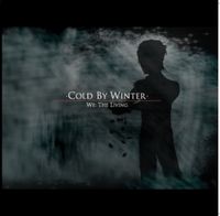 Cold By Winter - We The Living