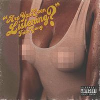 FRITOGANG - Are You Even Listening?