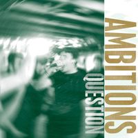 Ambitions - Question
