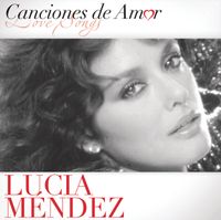 Lucía Méndez - Canciones De Amor