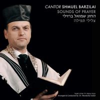 Shmuel Barzilai - Sounds of Prayer