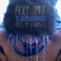 KAMAUU - HOLY SPIRIT