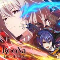 ReoNa - End of Days