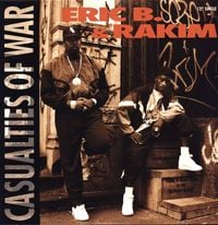 Eric B. & Rakim - Casualties of War