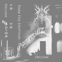 Dark Fog Eruption - Decline