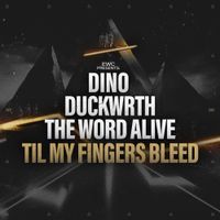 Duckwrth - Til My Fingers Bleed