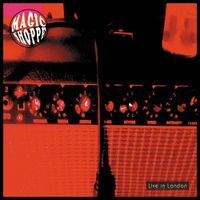Magic Shoppe - Live In London